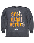 Seek What Serves Long Sleeve